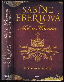Sabine Ebert: Meč a Koruna