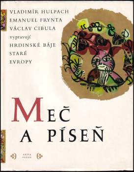 Václav Cibula: Meč a píseň