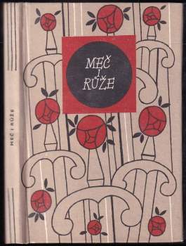 Miloslav Uličný: Meč i růže
