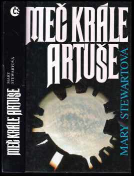 Mary Stewart: Meč krále Artuše