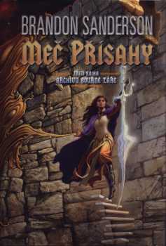 Brandon Sanderson: Meč přísahy
