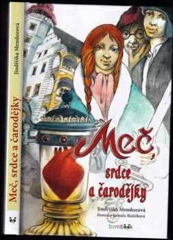 Jindřiška Mendozová: Meč, srdce a čarodějky