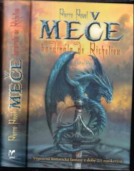 Pierre Pevel: Meče kardinála de Richelieu