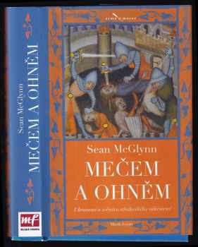 Sean McGlynn: Mečem a ohněm