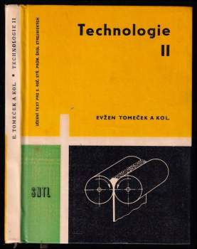 Evžen Tomeček: Technologie II.