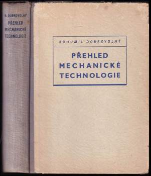 Přehled mechanické technologie