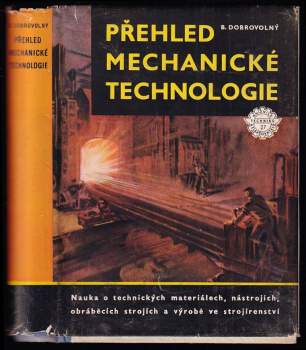 Přehled mechanické technologie