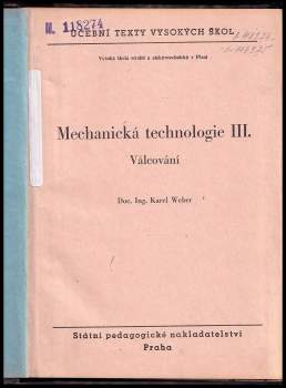 Karel Weber: Mechanická technologie