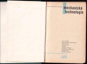 Miroslav Hluchý: Mechanická technologie