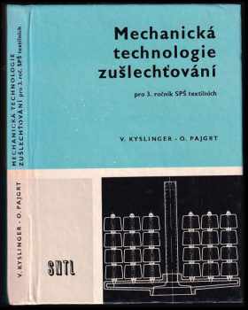 Mechanická technologie zušlechťování pro 3. ročník SPŠ textilních