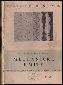 Josef Zahradníček: Mechanické kmity