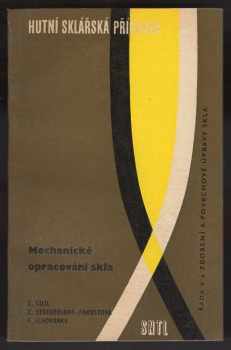 Mechanické opracování skla