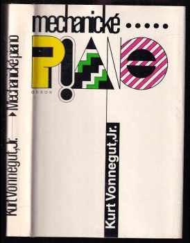 Mechanické piano - Kurt Vonnegut (1987, Odeon) - ID: 795551