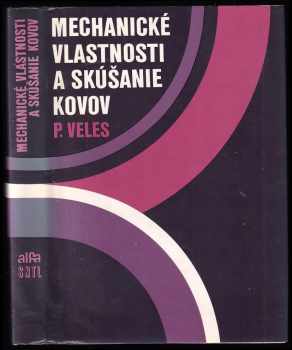 Mechanické vlastnosti a skúšanie kovov