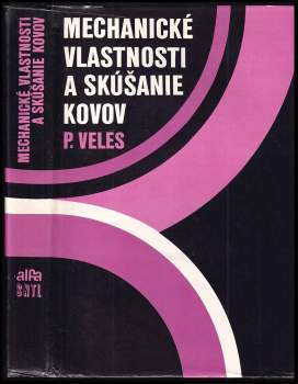 Mechanické vlastnosti a skúšanie kovov