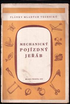 Mechanický pojízdný jeřáb + výkres