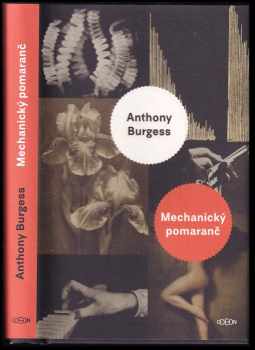 Anthony Burgess: Mechanický pomaranč