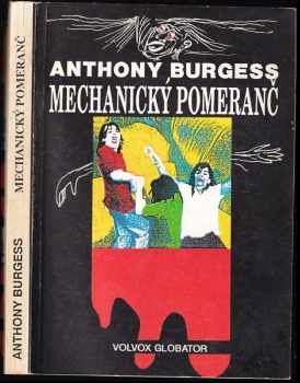 Anthony Burgess: Mechanický pomeranč
