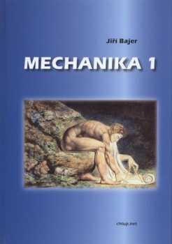 Jiří Bajer: Mechanika