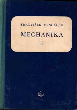 František Vencálek: Mechanika