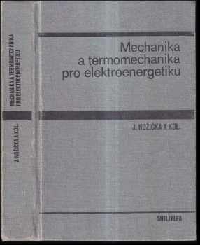 Mechanika a termomechanika pro elektroenergetiku