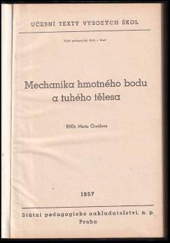 Marta Chytilová: Mechanika hmotného bodu a tuhého tělesa
