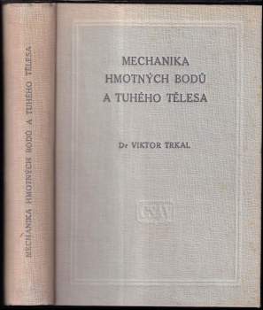 Mechanika hmotných bodů a tuhého tělesa
