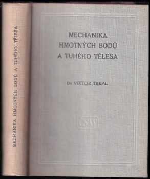 Mechanika hmotných bodů a tuhého tělesa