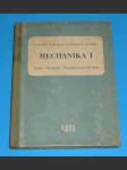 Antonín Kunc: Mechanika