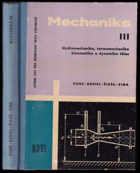 Antonín Kunc: Mechanika III