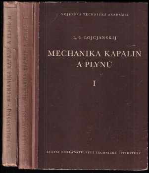 Lev Gerasimovič Lojcjanskij: Mechanika kapalin a plynů