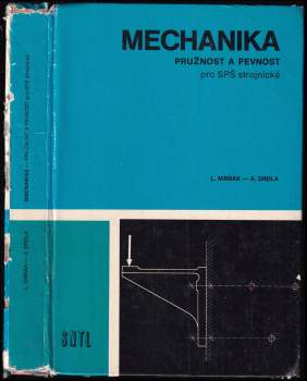 Ladislav Mrňák: Mechanika - Pružnost a pevnost pro SPŠ strojnické