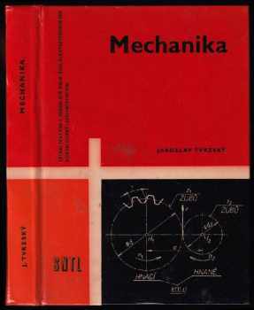 Mechanika pro 1. ročník středních průmyslových škol elektrotechnických nižšího stupně večerního studia