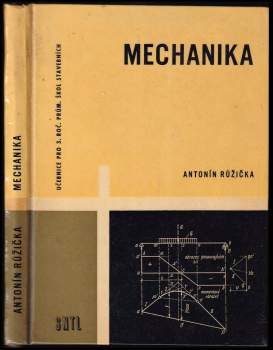 Mechanika pro III. ročník průmyslových škol stavebních
