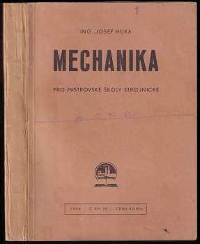 Mechanika pro mistrovské školy strojnické