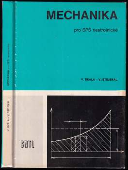 Vladimír Stejskal: Mechanika pro SPŠ nestrojnické