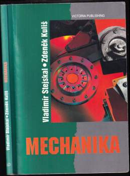 Mechanika : učebnice pro střední průmyslové školy nestrojnické