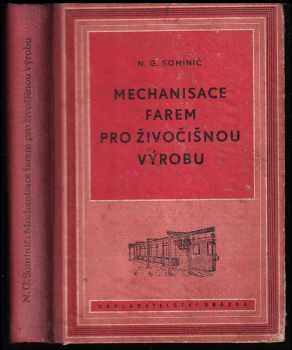 Nikolaj Grigorjevič Sominič: Mechanisace farem pro živočišnou výrobu