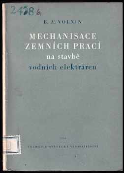 Mechanisace zemních prací na stavbě vodních elektráren