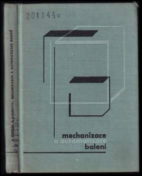 František Čepelík: Mechanizace a automatizace balení