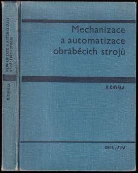 Mechanizace a automatizace obráběcích strojů