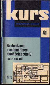 Mechanizace a automatizace obráběcích strojů