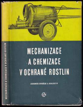 Mechanizace a chemizace v ochraně rostlin