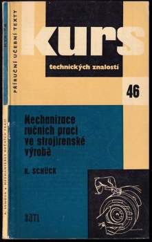 Mechanizace ručních prací ve strojírenské výrobě