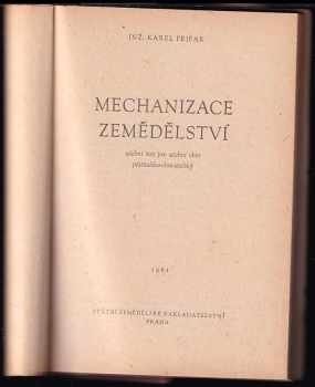 Karel Fejfar: Mechanizace zemědělství
