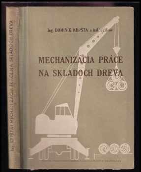 Mechanizácia práce na skladoch dreva