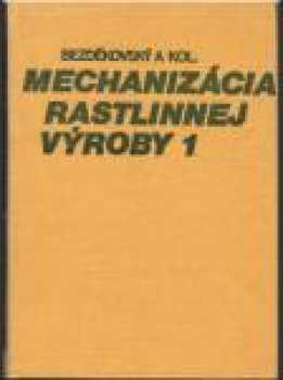 Mechanizácia rastlinnej výroby