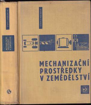 Mechanizační prostředky v zemědělství