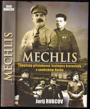 Jurij Viktorovič Rubcov: Mechlis