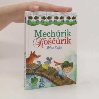 Mechúrik Koščúrik s kamarátni